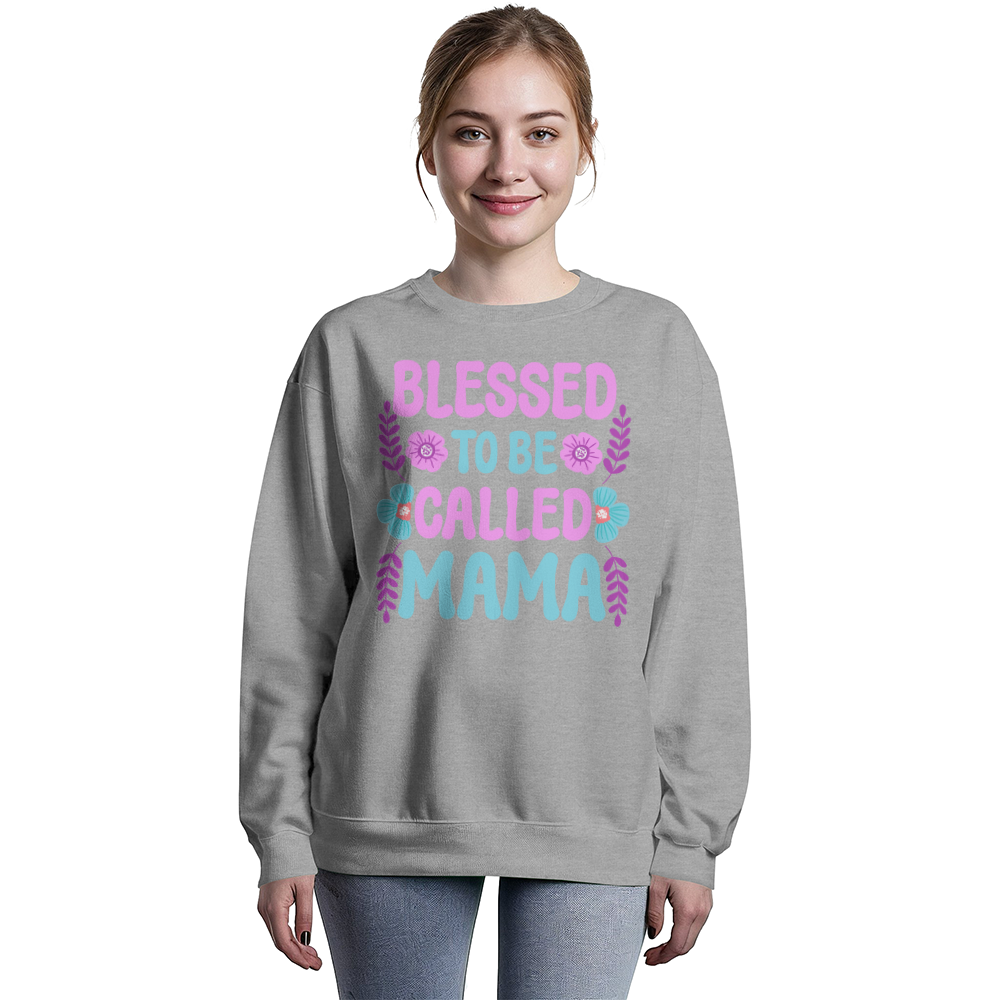 Blessed To Be Called Mama Crewneck Sweatshirt