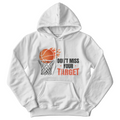 Don't Miss Your Target — Gildan 18500 Hoodie