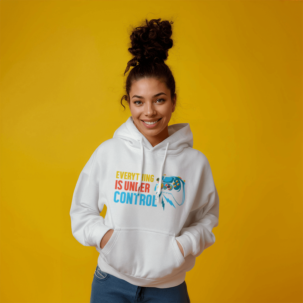 Everything Is Under Control — Gildan 18500 Hoodie