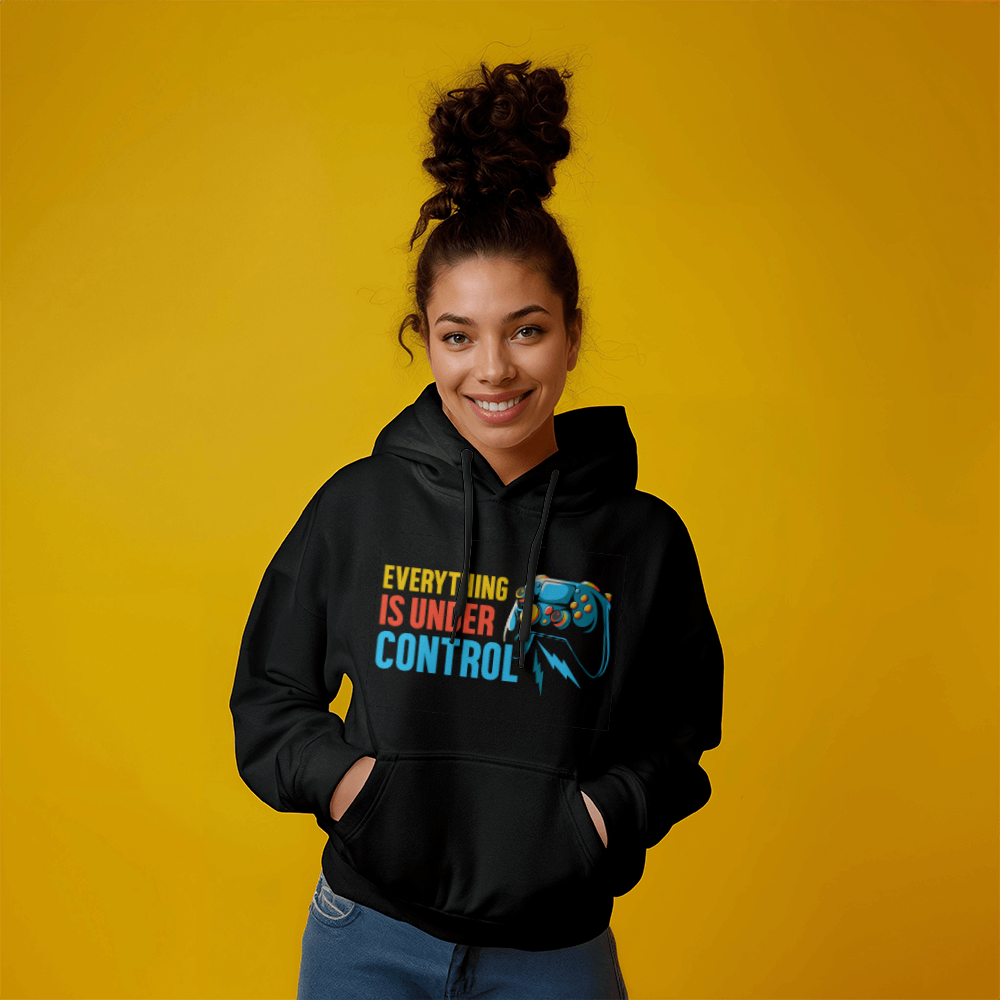 Everything Is Under Control — Gildan 18500 Hoodie