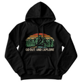 Go Out And Explore — Gildan 18500 Hoodie