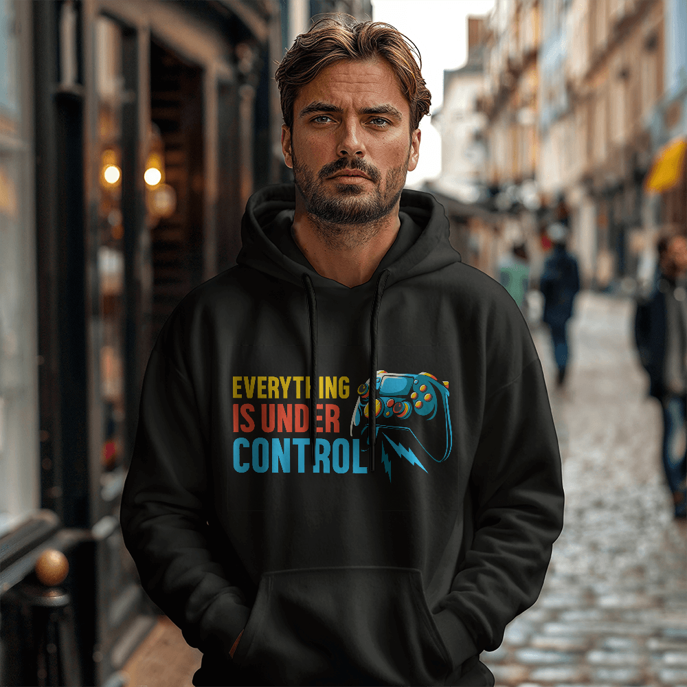 Everything Is Under Control — Gildan 18500 Hoodie