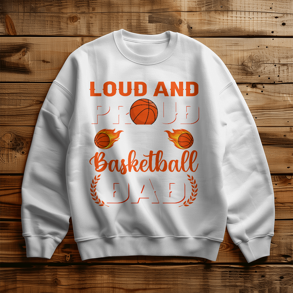 Loud And Proud Basketball Dad — Gildan 18000 Crewneck Sweatshirt