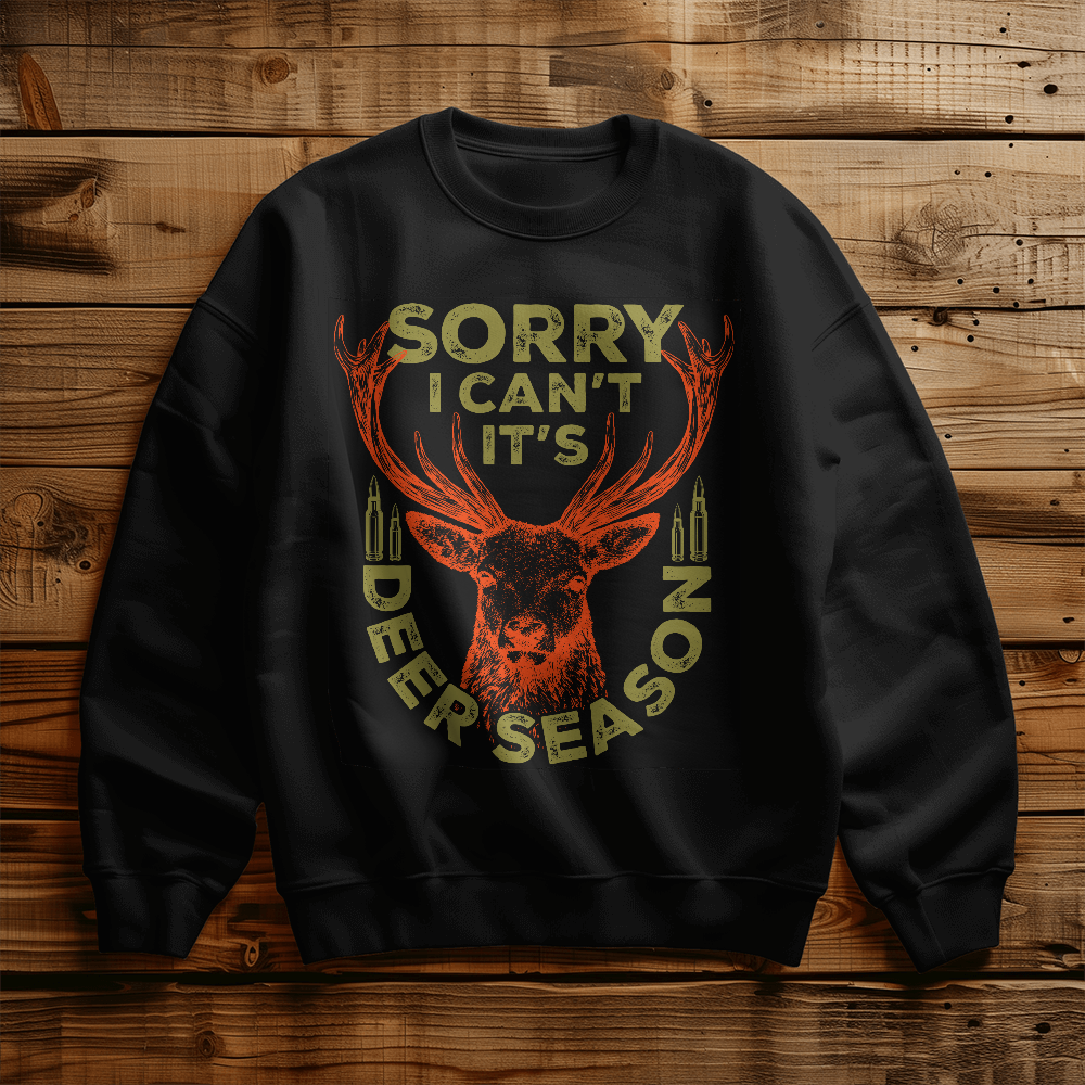 Sorry I Can't, It's Deer Season — Gildan 18000 Crewneck Sweatshirt