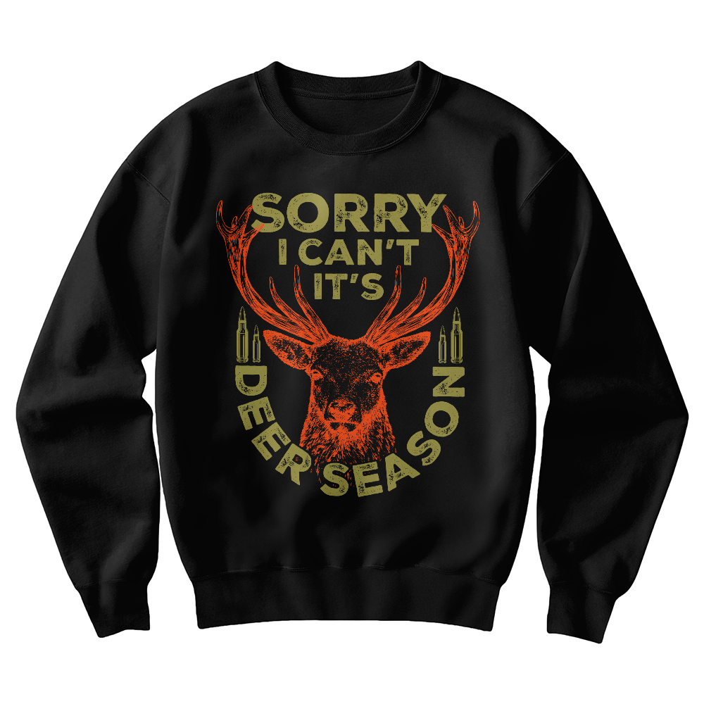 Sorry I Can't, It's Deer Season — Gildan 18000 Crewneck Sweatshirt