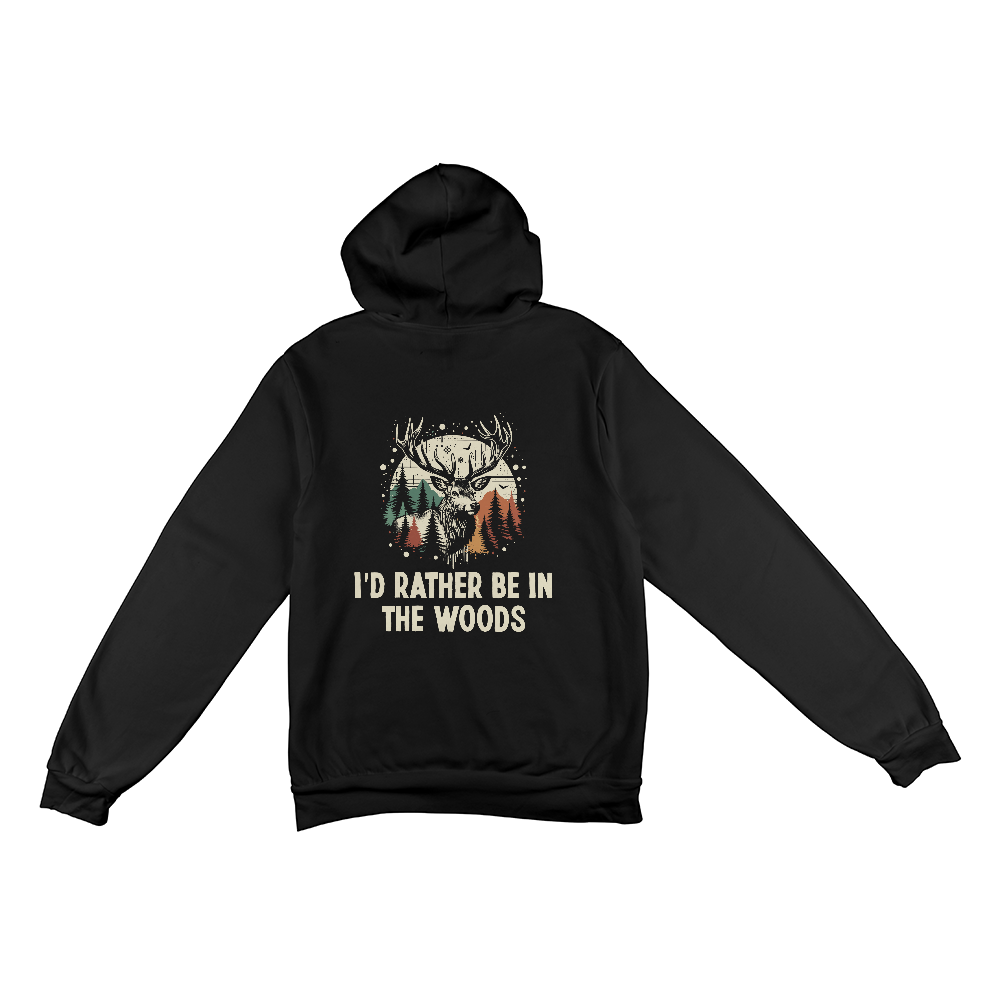 I'd Rather Be In The Woods Hoodie, Deer Back Print