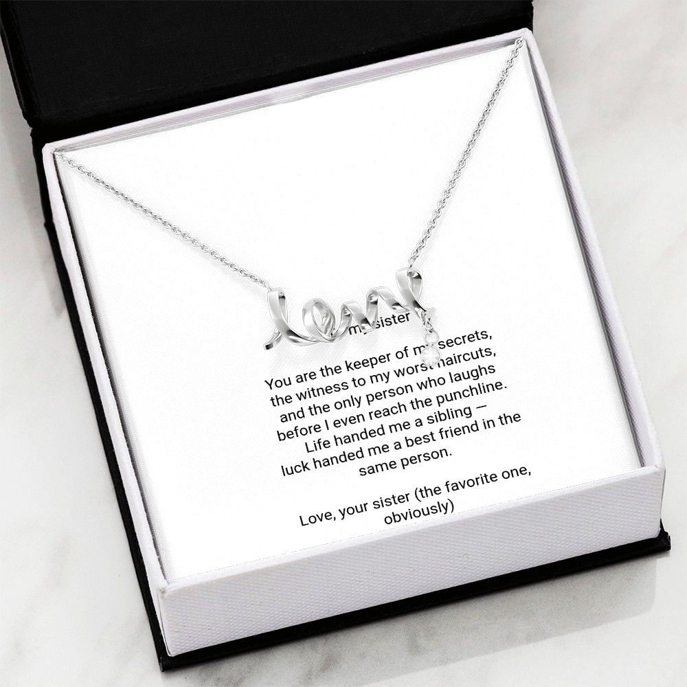 To My Sister Necklace - Scripted Love Pendant with Message Card, Funny Christmas Gift for Sister