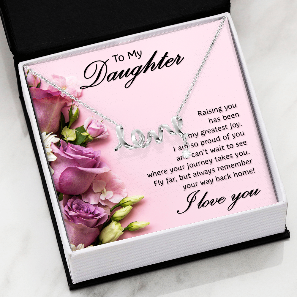 To My Daughter Scripted Love Necklace, Raising You Card Gift