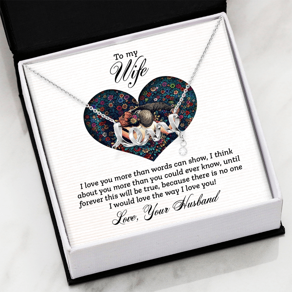 To My Wife Scripted Love Necklace, More Than Words Card Gift