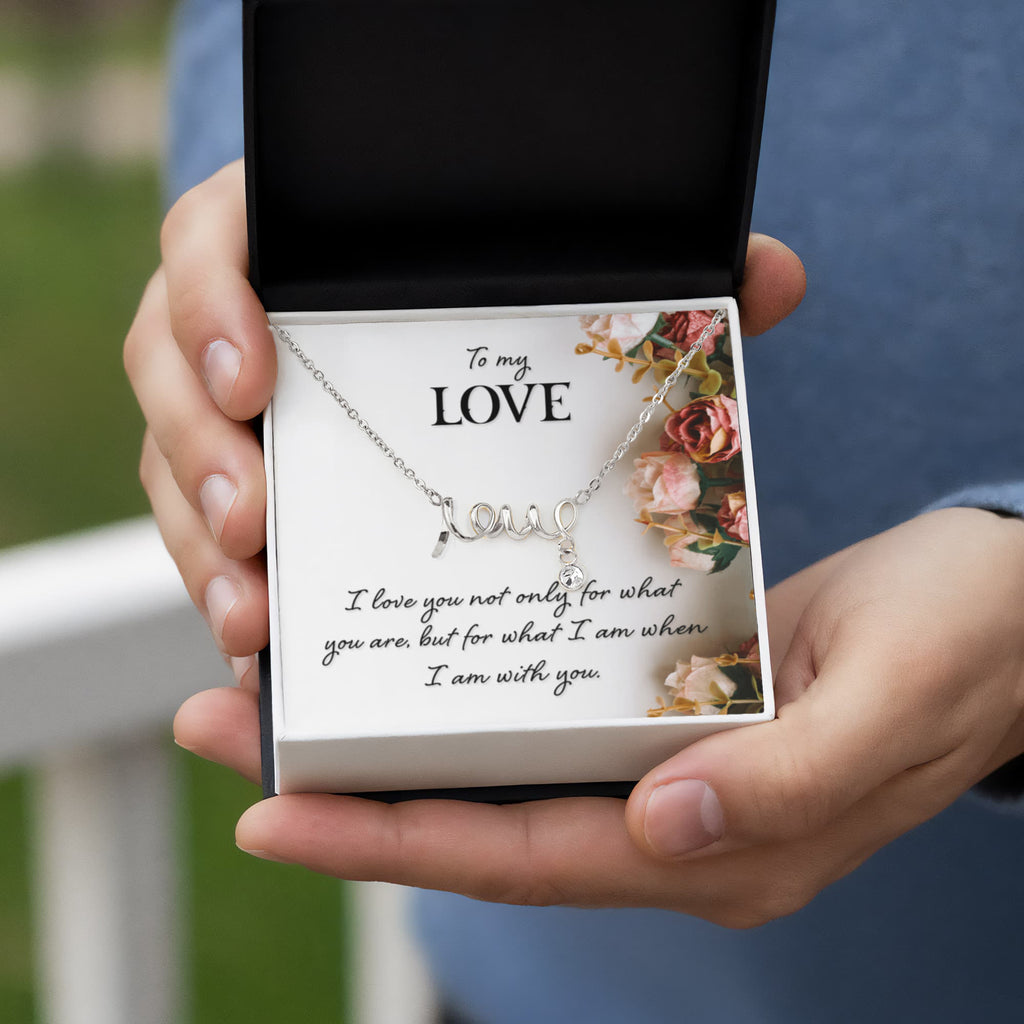 To My Love Scripted Love Necklace, When I Am With You Card Gift
