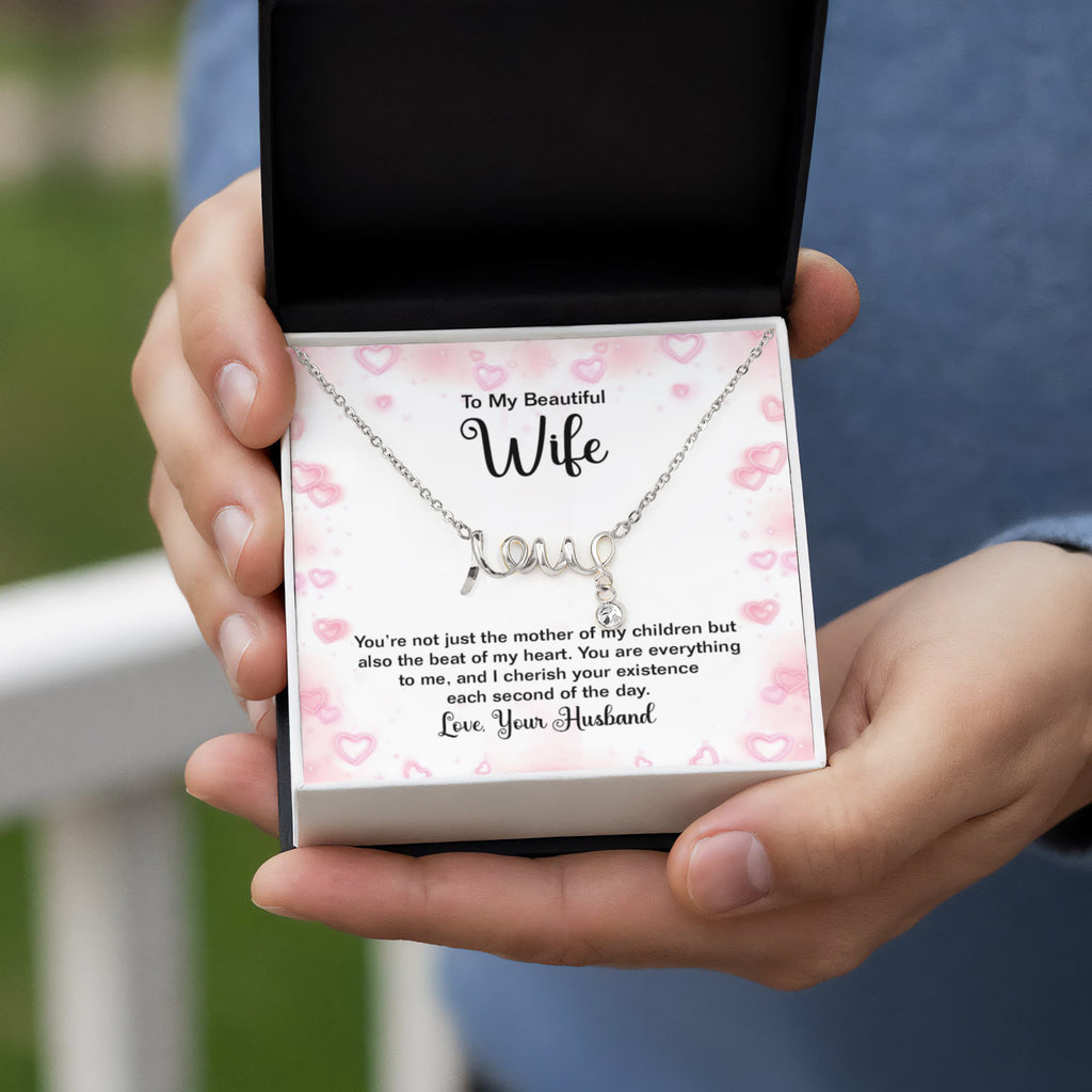 To My Beautiful Wife Scripted Love Necklace, Mother Of My Children Card Gift