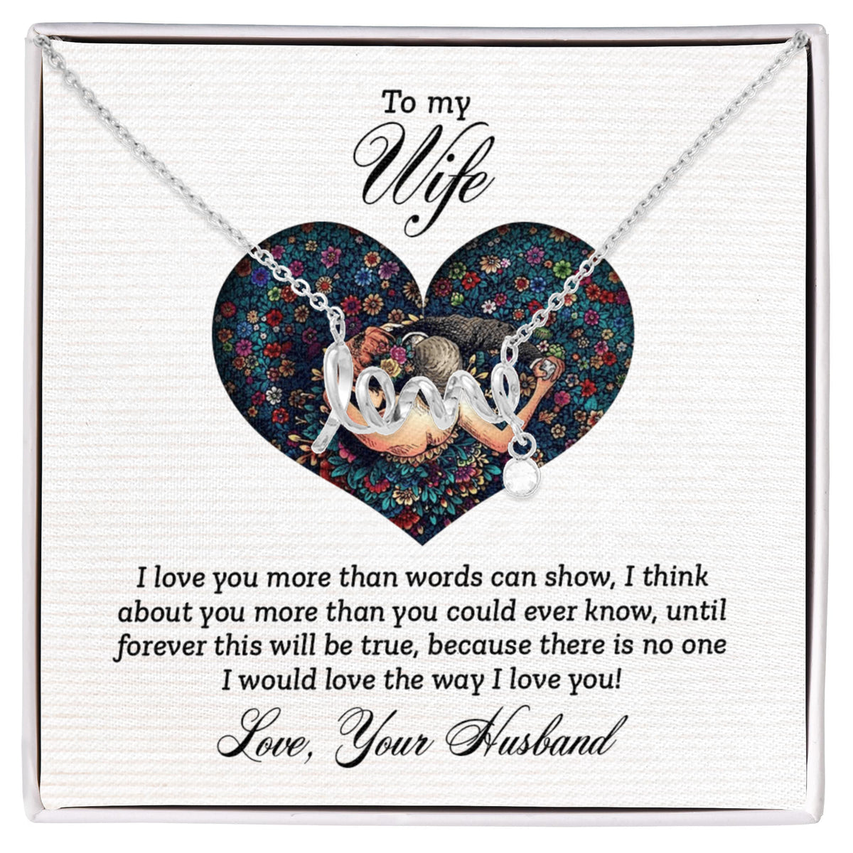 To My Wife Scripted Love Necklace, More Than Words Card Gift