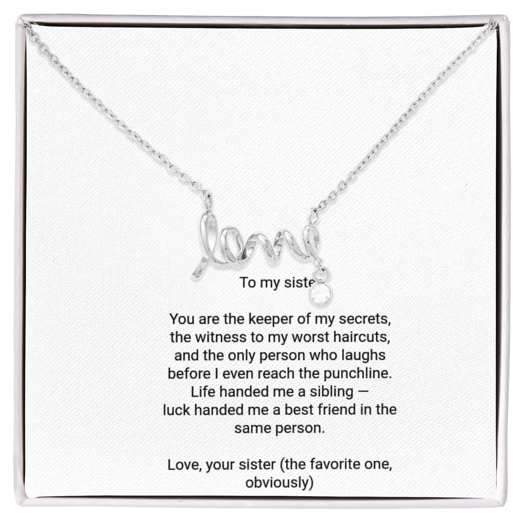 To My Sister Necklace - Scripted Love Pendant with Message Card, Funny Christmas Gift for Sister