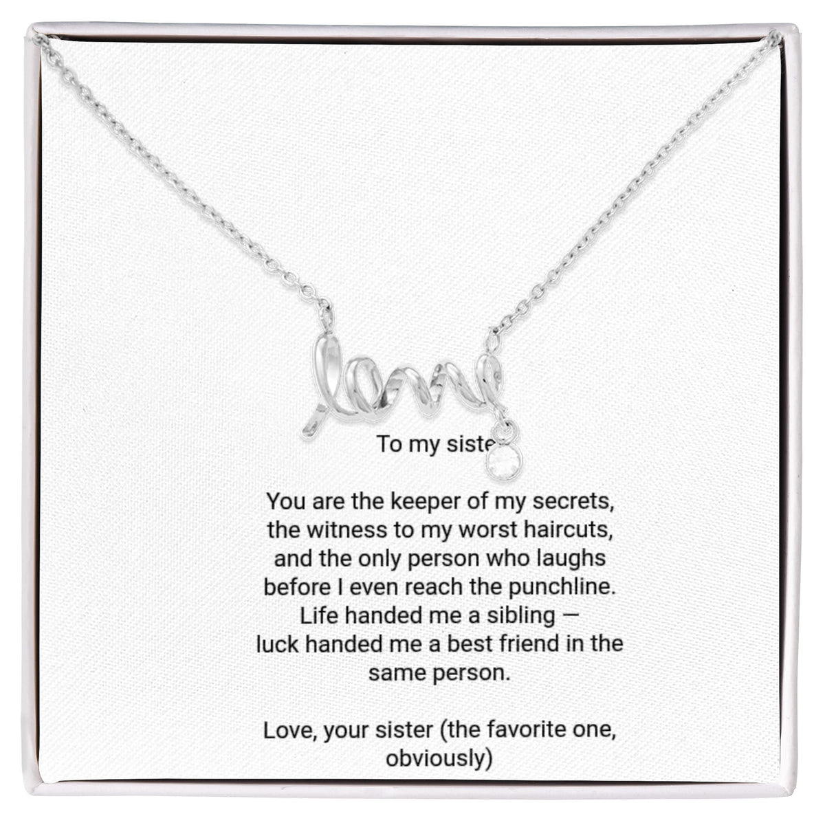 To My Sister Necklace - Scripted Love Pendant with Message Card, Funny Christmas Gift for Sister