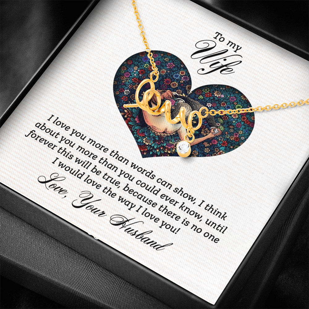 To My Wife Scripted Love Necklace, More Than Words Card Gift