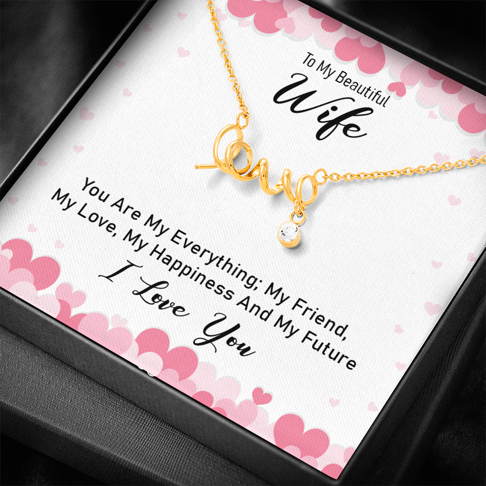 To My Beautiful Wife Scripted Love Necklace, You Are My Everything Card Gift