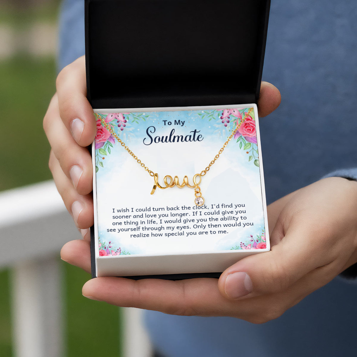 To My Soulmate Scripted Love Necklace, Floral Card Gift