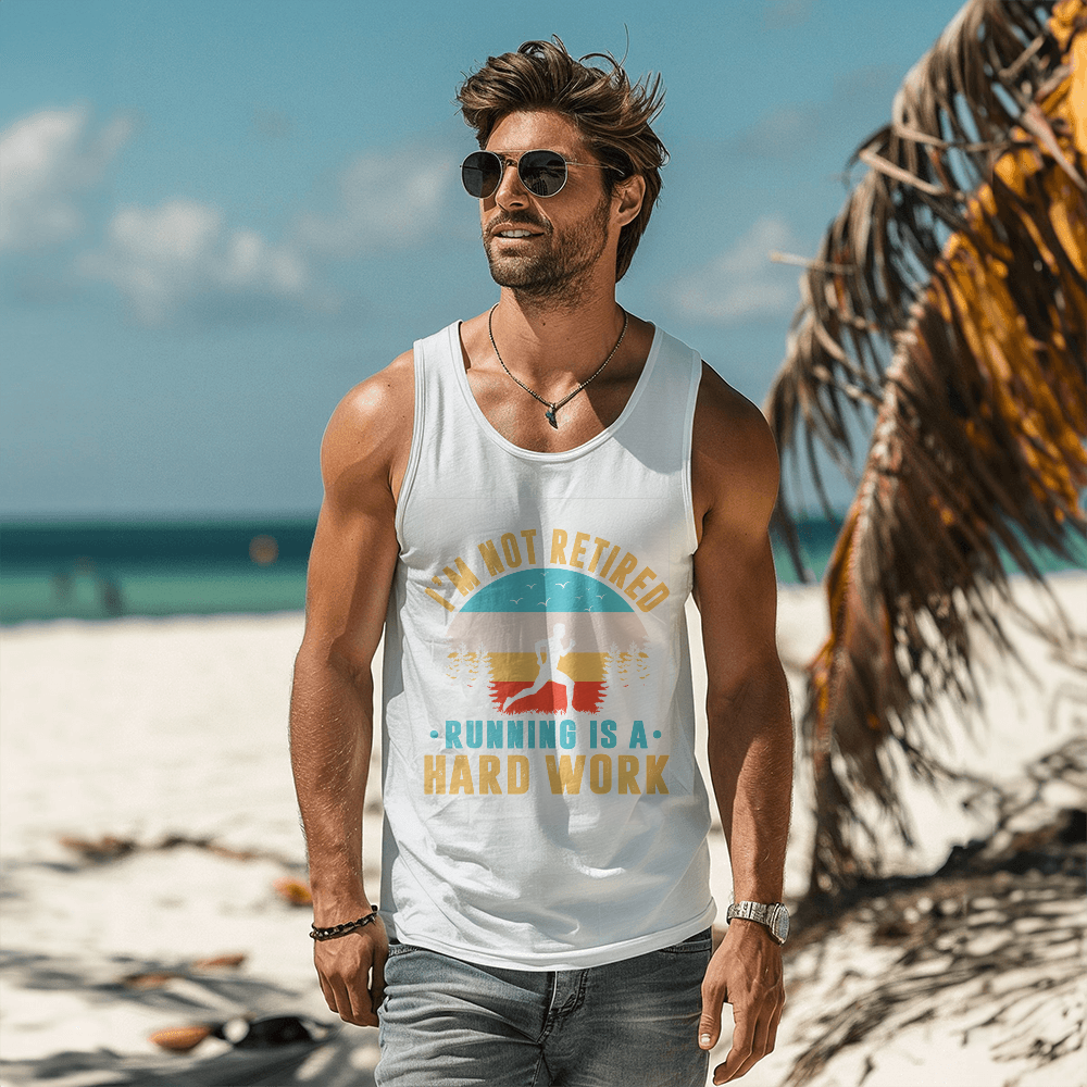 I'm Not Retired, Running Is Hard Work Tank Top, Runner Gift