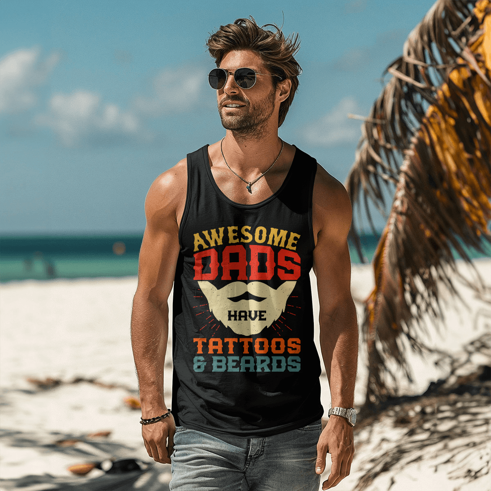 Awesome Dads Have Tattoos And Beards Tank Top, Funny Dad Gift