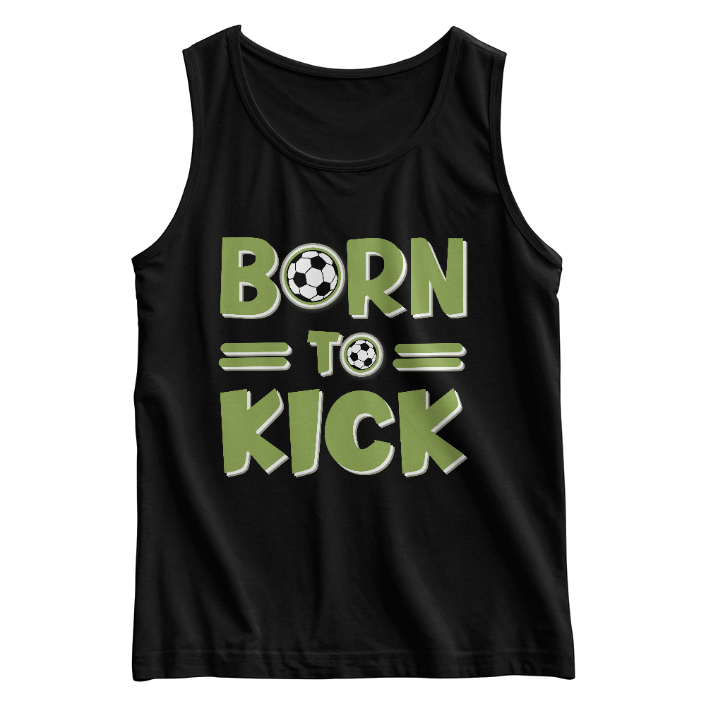 Born To Kick Kids Tank Top, Soccer Shirt
