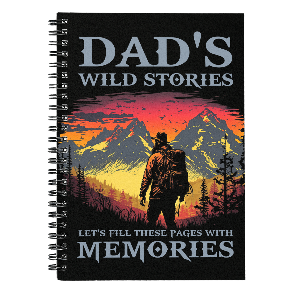 Dad's Wild Stories — Spiral Notebook