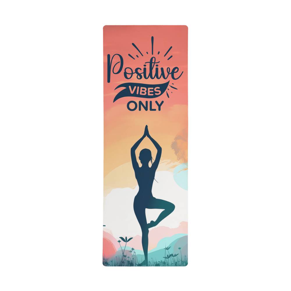Positive Vibes Only — Rubber Yoga Mat