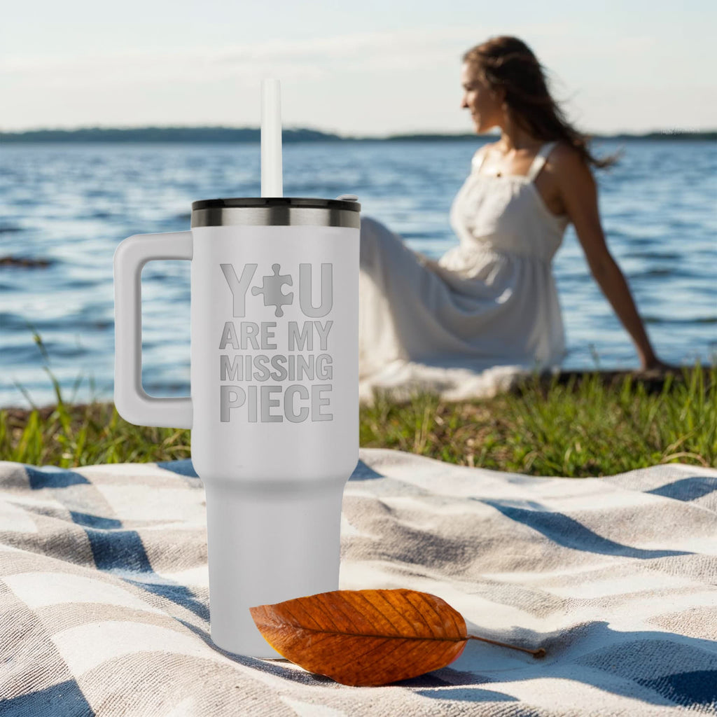 You Are My Missing Piece — Pinnacle 40oz Tumbler
