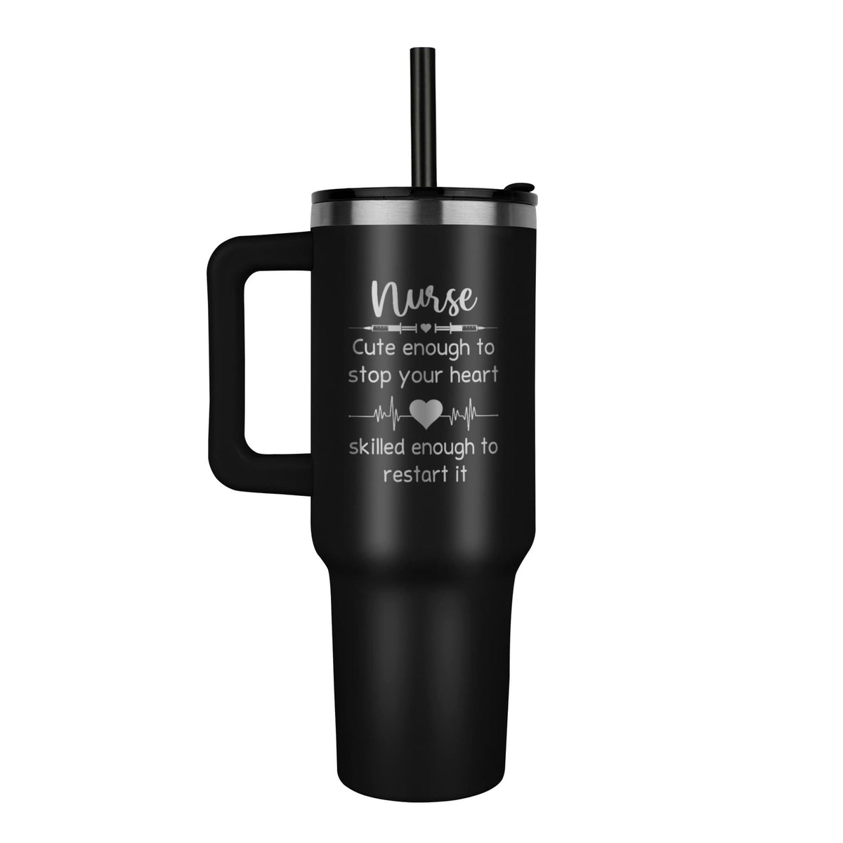 Nurse, Cute Enough To Stop Your Heart — Pinnacle 40oz Tumbler