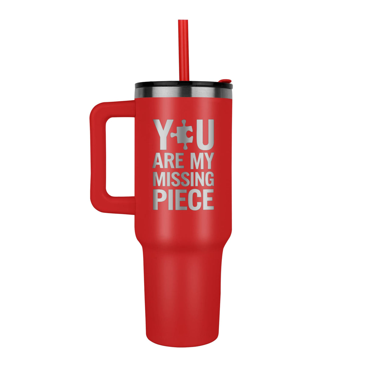 You Are My Missing Piece — Pinnacle 40oz Tumbler