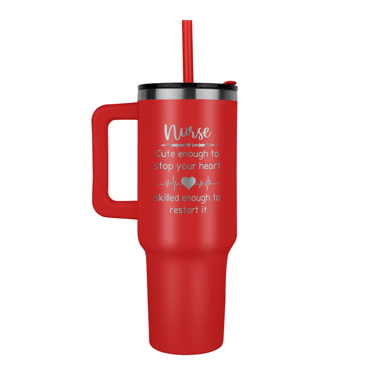 Nurse, Cute Enough To Stop Your Heart — Pinnacle 40oz Tumbler