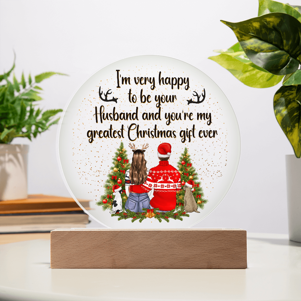 I'm Very Happy To Be Your Husband Acrylic Circle Plaque - Christmas Gift for Husband