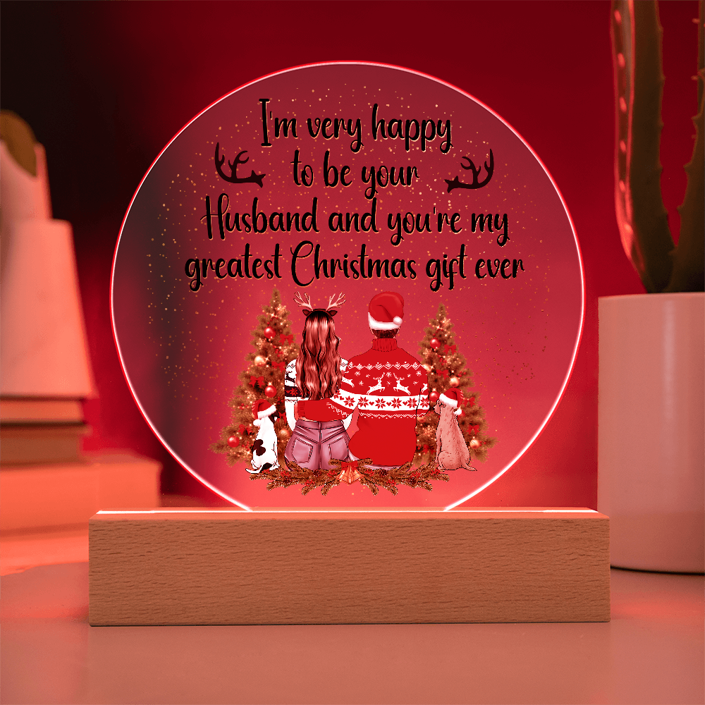 I'm Very Happy To Be Your Husband Acrylic Circle Plaque - Christmas Gift for Husband