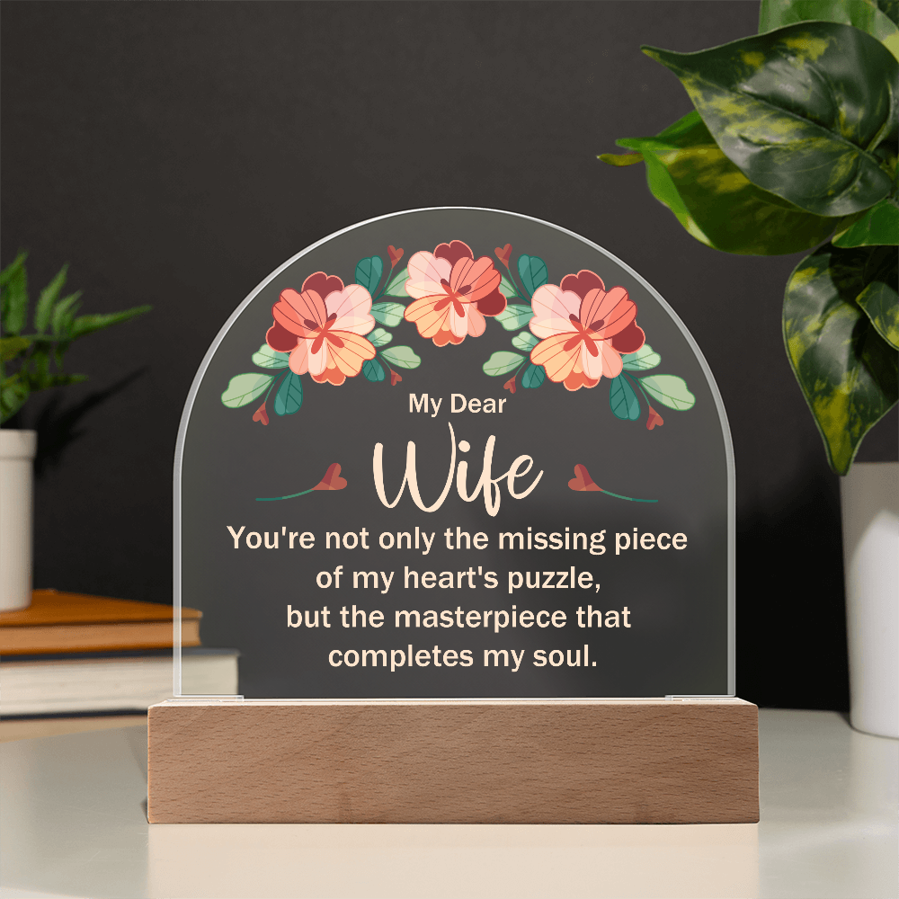 My Dear Wife My Heart's Puzzle Acrylic Dome Plaque - Anniversary Gift for Wife