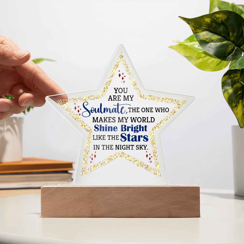 You Are My Soulmate Acrylic Star Plaque - Anniversary Gift