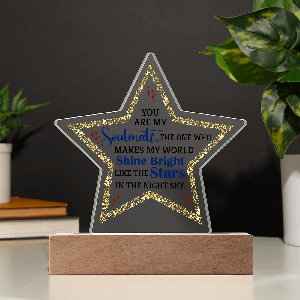 You Are My Soulmate Acrylic Star Plaque - Anniversary Gift