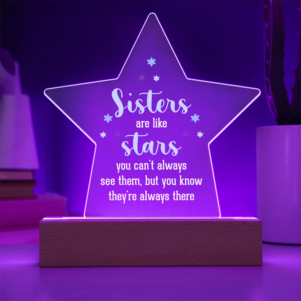 Sisters Are Like Stars Acrylic Star Plaque - Gift for Sister