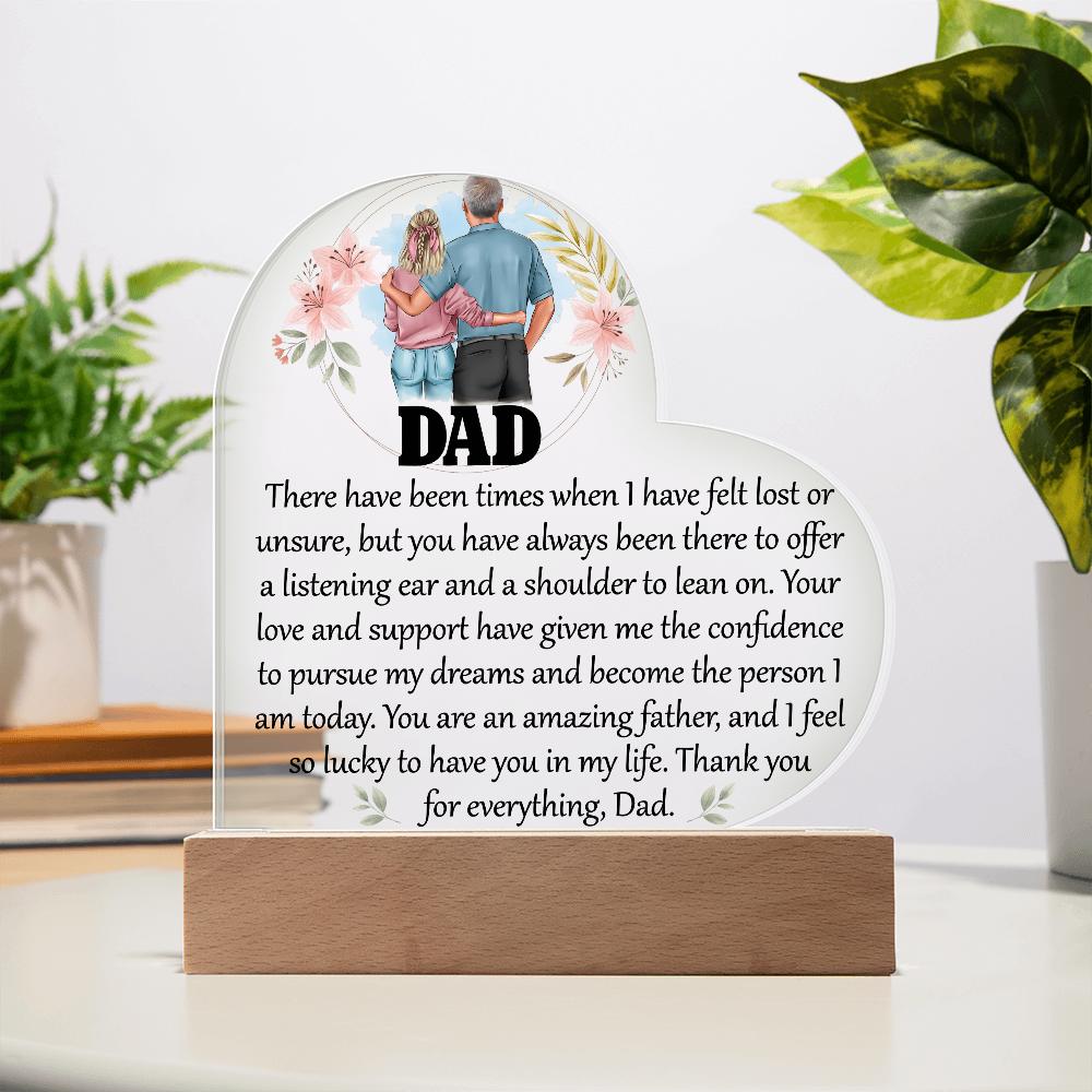 Dad There Have Been Acrylic Heart Plaque