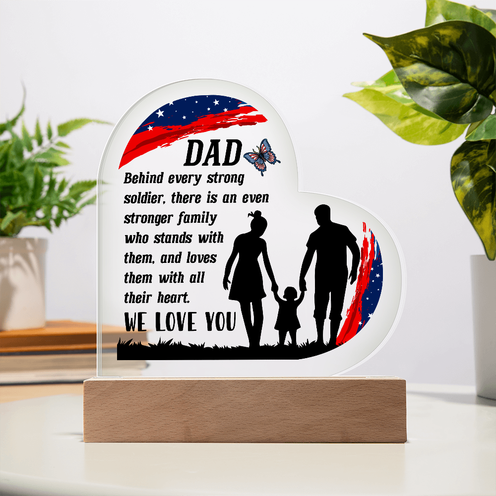 Behind Every Strong Soldier Acrylic Heart Plaque - Patriotic Home Decor Gift