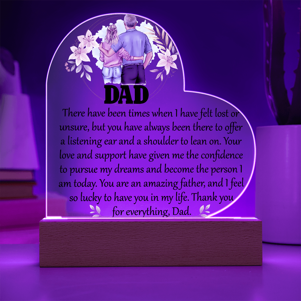 Dad There Have Been Acrylic Heart Plaque