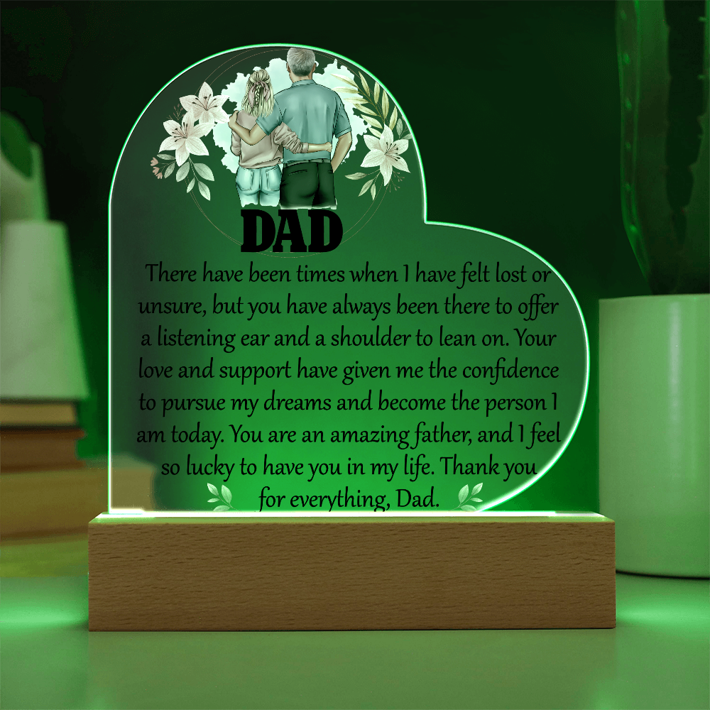 Dad There Have Been Acrylic Heart Plaque