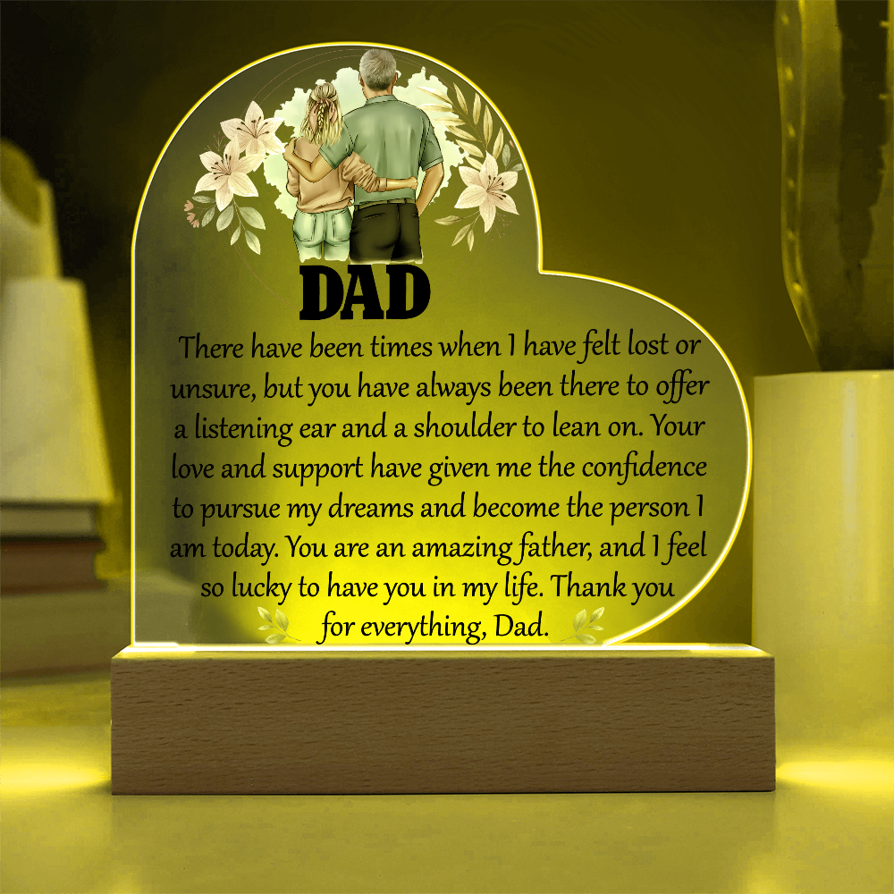 Dad There Have Been Acrylic Heart Plaque