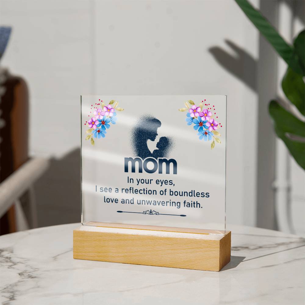 Mom In Your Eyes Acrylic Square Plaque - Mother's Day Gift