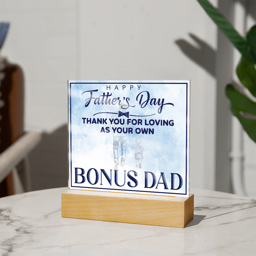 Thank You For Loving As Your Own Acrylic Square Plaque - Father's Day Gift for Bonus Dad