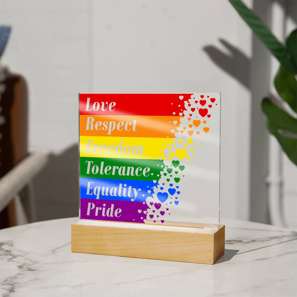 Love Respect Freedom Tolerance Equality Pride Acrylic Square Plaque - Pride Gift