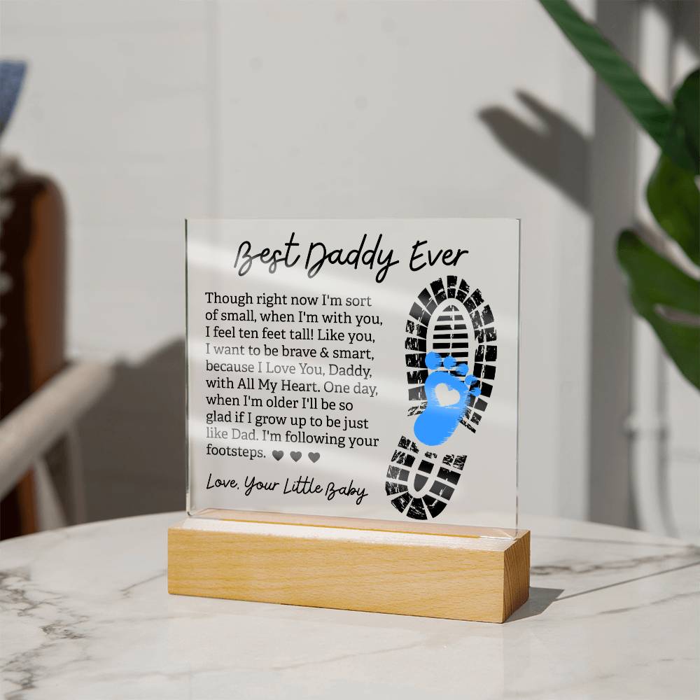 Best Daddy Ever — Acrylic Square Plaque