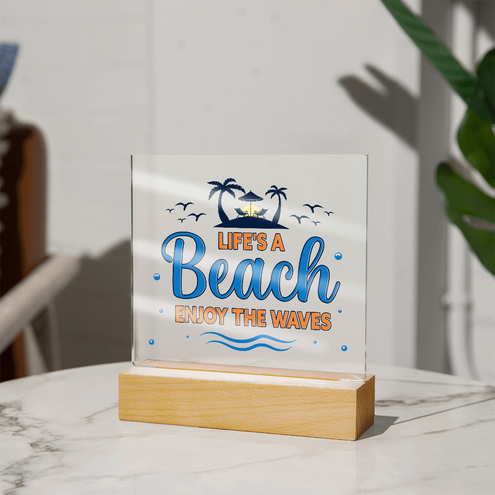 Life's A Beach Acrylic Square Plaque - Beach Home Decor Gift