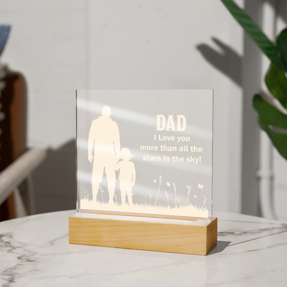 Dad I Love You More Than All The Stars In The Sky Acrylic Square Plaque - Father's Day Gift for Dad