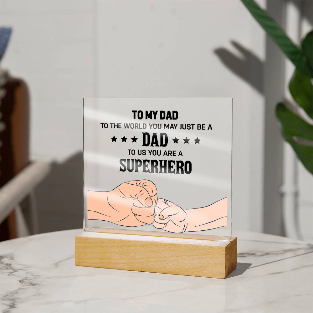 To My Dad Acrylic Square Plaque - Father's Day Gift for Dad