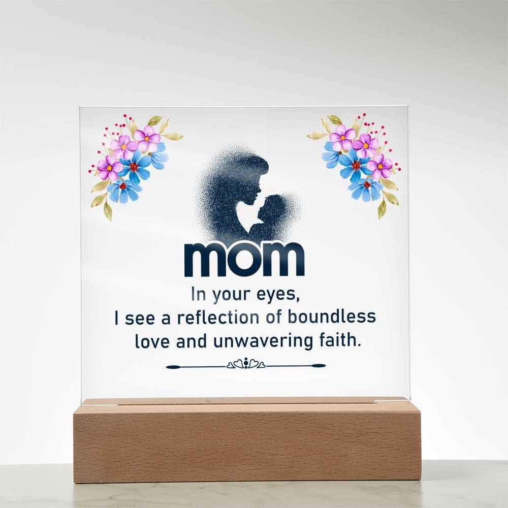 Mom In Your Eyes Acrylic Square Plaque - Mother's Day Gift