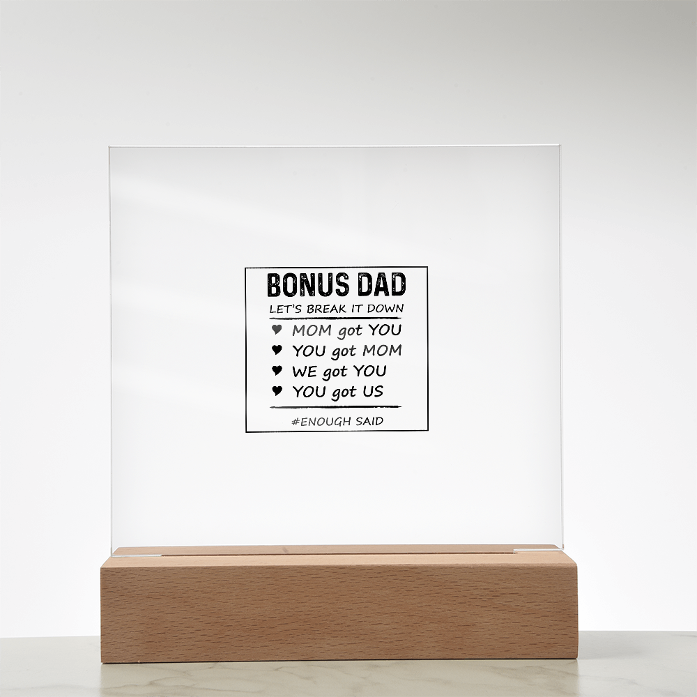 Let's Break It Down Acrylic Square Plaque - Father's Day Gift for Bonus Dad